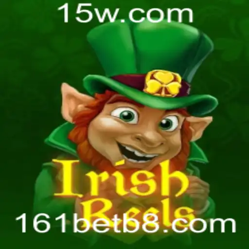 Descubra o Fascinante Mundo de IrishReels com 161bet