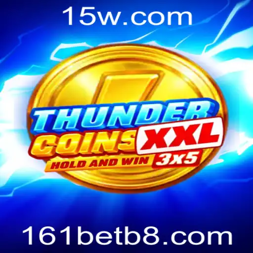 Descubra o Mundo Empolgante de ThunderCoinsXxl: Uma Nova Aposta no Universo de Jogos